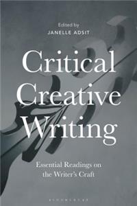 Critical Creative Writing