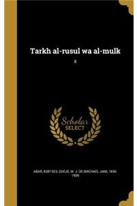 Tarkh al-rusul wa al-mulk; 8