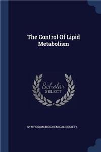 The Control Of Lipid Metabolism