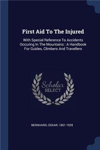 First Aid To The Injured
