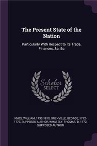 The Present State of the Nation