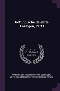 Göttingische Gelehrte Anzeigen, Part 1