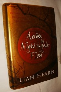 Across the Nightingale Floor: Tales of the Otori Book 1 (Tales of the Otori 1)