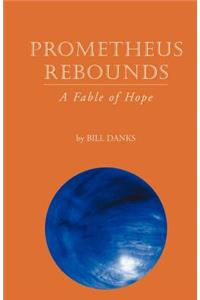 Prometheus Rebounds