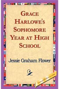 Grace Harlowe's Sophomore Year at High School