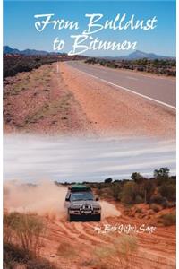 From Bulldust To Bitumen