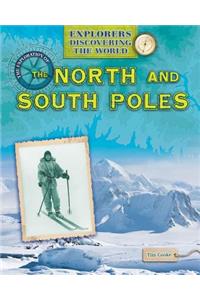Exploration of the North and South Poles