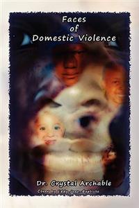 The Faces of Domestic Violence