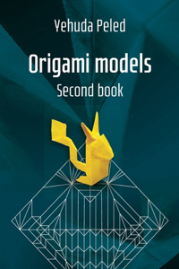 Origame Models Second book
