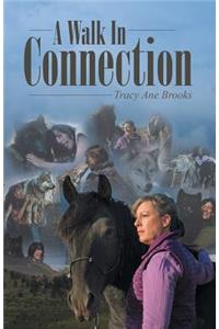 A Walk In Connection