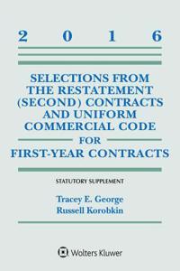 Selections from the Restatement (Second) and Uniform Commercial Code for First-Year Contracts