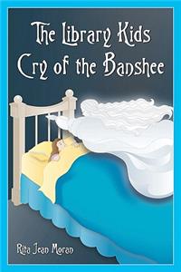 Library Kids Cry of the Banshee