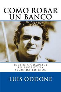 Como Robar Un Banco