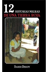 12 historias negras de una tierra roja