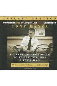 I'd Like to Apologize to Every Teacher I Ever Had