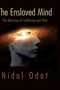 The Enslaved Mind