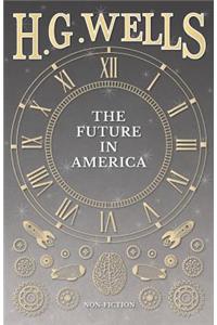 The Future in America