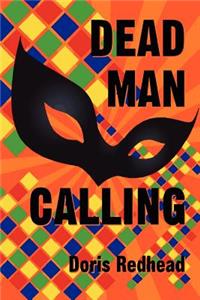 Dead Man Calling