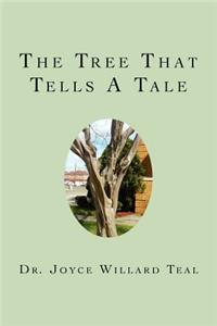 Tree That Tells A Tale