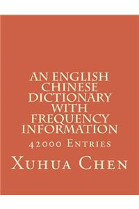 English Chinese Dictionary with Frequency Information