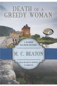 Death of a Greedy Woman