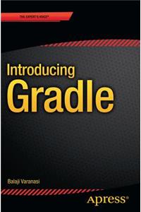 Introducing Gradle