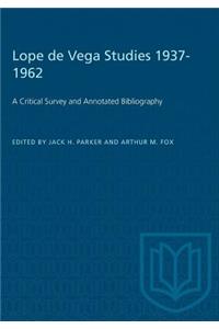 Lope de Vega Studies 1937-1962
