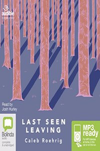 Last Seen Leaving