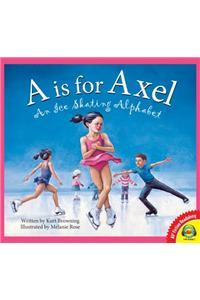 A is for Axel