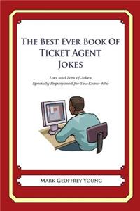 The Best Ever Book of Ticket Agent Jokes