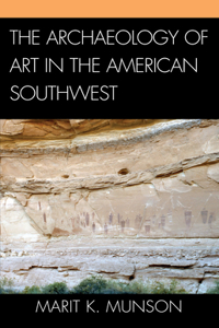 Archaeology of Art in the American Southwest