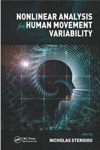 Nonlinear Analysis for Human Movement Variability