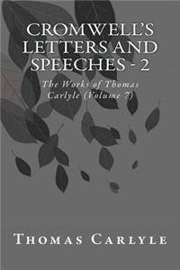 Cromwell's Letters and Speeches - 2