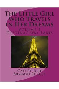 The Little Girl Who Travels in Her Dreams