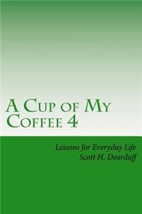 A Cup of My Coffee 4