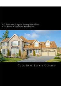 N.C. Square Footage Guidelines & the Power of Price-Per-Square-Foot