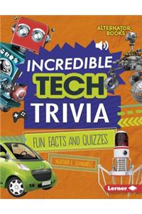 Incredible Tech Trivia
