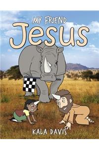My Friend Jesus
