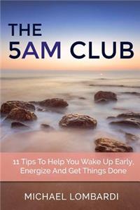 The 5 AM Club