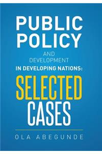 Public Policy and Development in Developing Nations