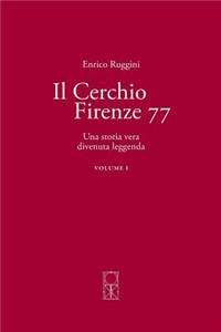 Il Cerchio Firenze 77 Volume I