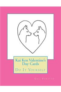 Kai Ken Valentine's Day Cards