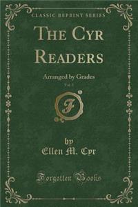 The Cyr Readers, Vol. 5