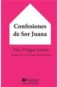 Confesiones de Sor Juana