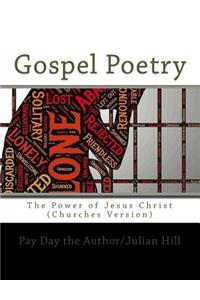 Gospel Poetry: The Power of Jesus Christ (Churches Version)