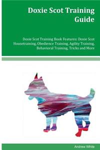 Doxie Scot Training Guide Doxie Scot Training Book Features