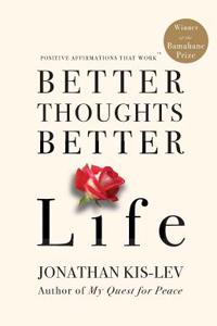 Better Thoughts Better Life