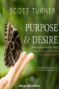 Purpose and Desire: What Makes Something 