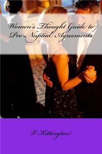 Women's Thought Guide to Pre-Nuptial Agreements