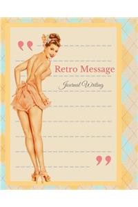 Retro Message Journal Writing: 160 Page 8x10 Writing Journal Notebook, Lined Journal, Diary Notebook (Blank Book Journals)